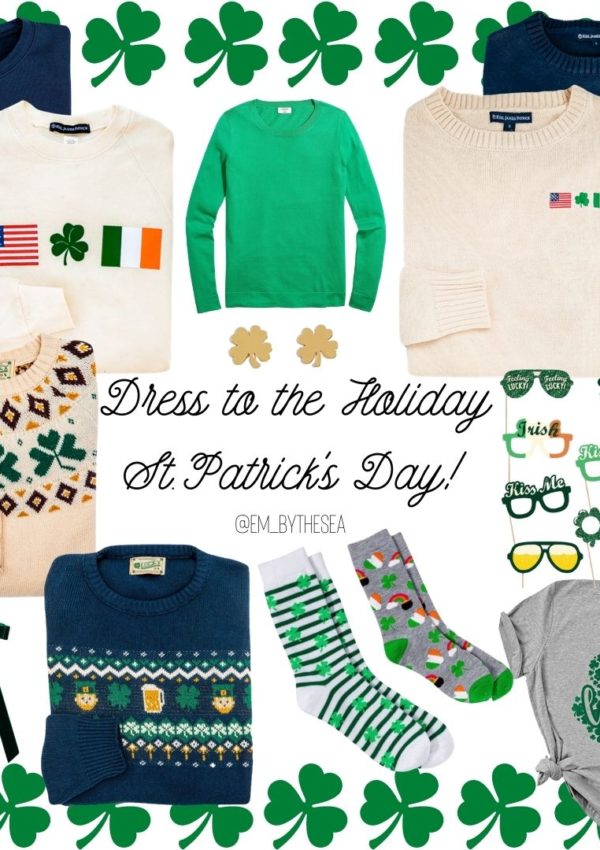 St. Patrick’s Day! //Dress to the Holiday