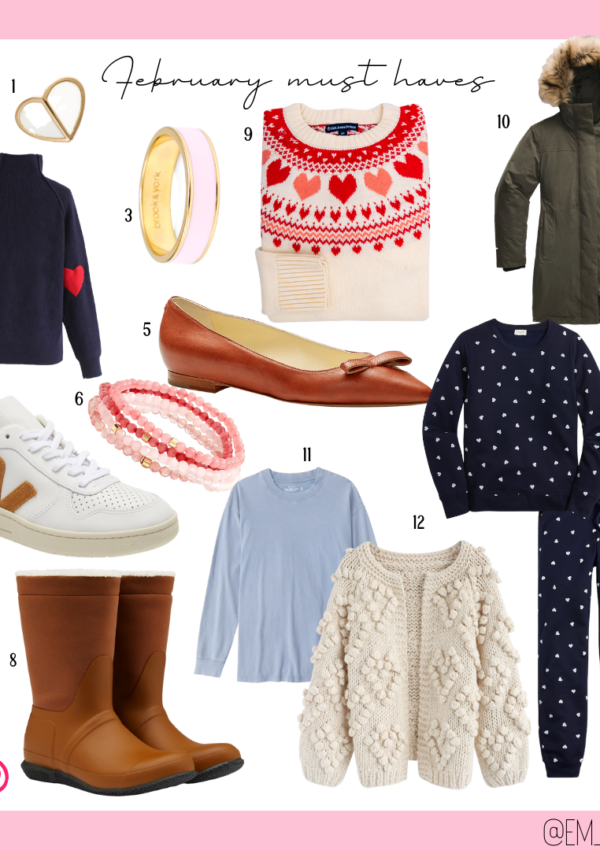 Em by the Sea’s February Must haves